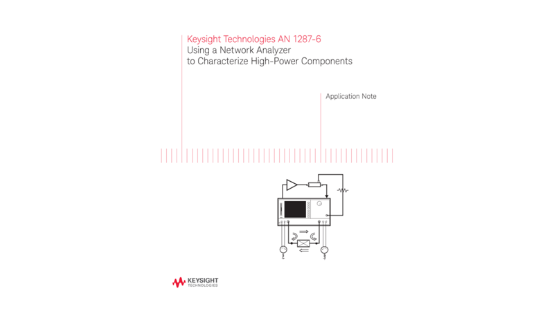 Measuring High-Power Devices with Network Analyzers